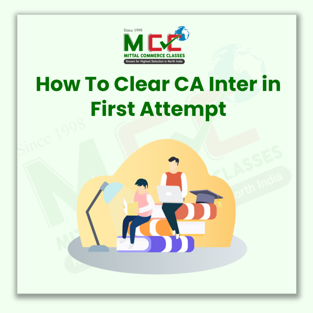 How To Clear CA Inter in First Attempt