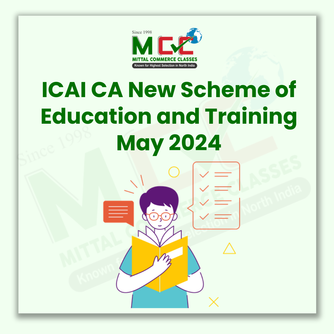 ICAI CA New Scheme of Education and Training May 2024