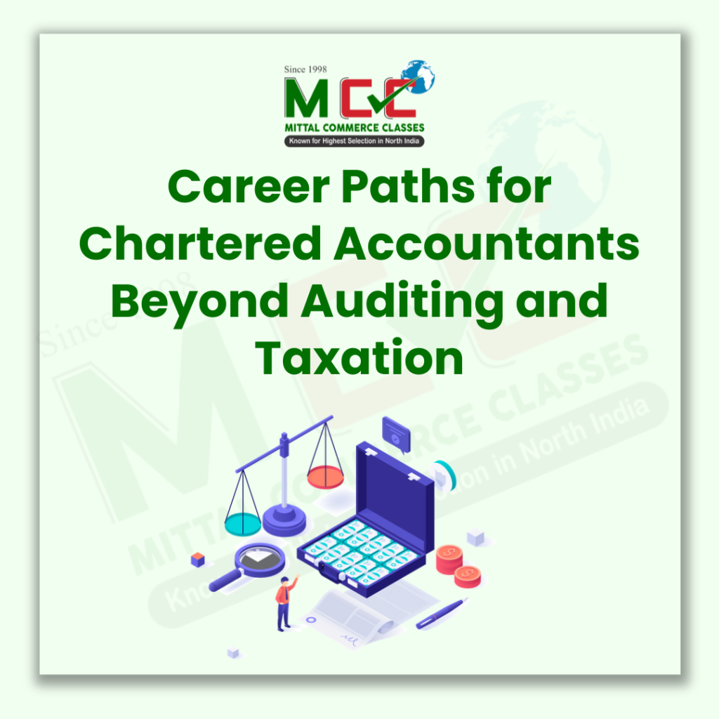 Career Paths for Chartered Accountants Beyond Auditing and Taxation